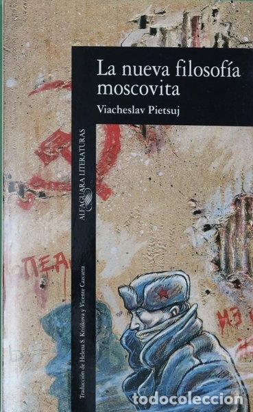 Libros: La nueva filosof&iacute;a moscovita- 9788420426396