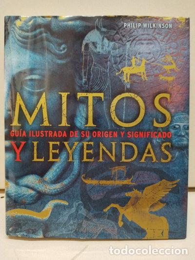 Libros: Mitos y leyendas. Gu&iacute;a ilustrada de su origen y significado- 9788467236378