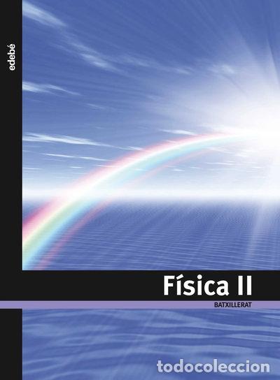 Libros: F&iacute;sica II- 9788423692576