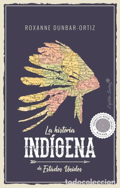 B&uuml;cher: La historia ind&iacute;gena de Estados Unidos- 9788494966705