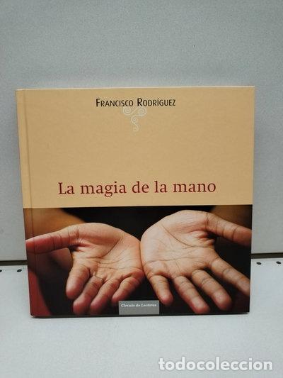 B&uuml;cher: La Magia de la Mano- 9788467240115