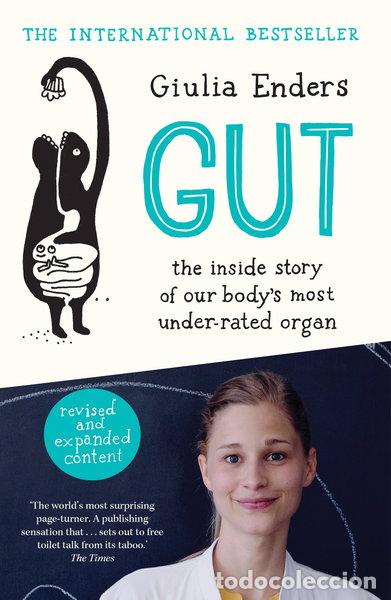 B&uuml;cher: Gut: The Inside Story of Our Body's Most Under-Rated Organ- 9781925228601