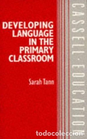 B&uuml;cher: Developing Language in the Primary Classroom- 9780304319831