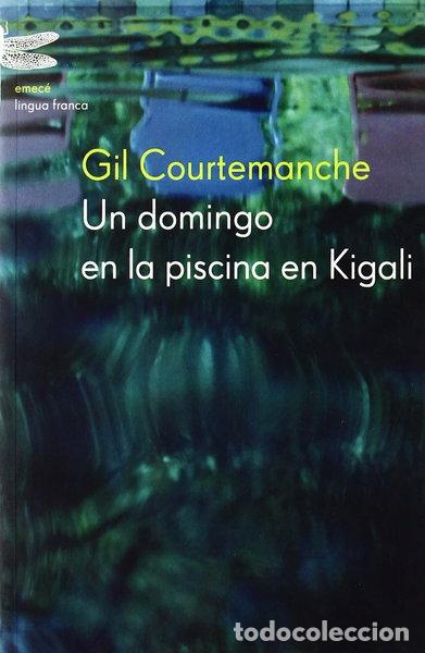 B&uuml;cher: Un domingo en la piscina en Kigali- 9788495908667