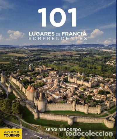 B&uuml;cher: 101 Lugares de Francia Sorprendentes- 9788491583639