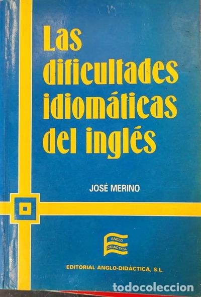 B&uuml;cher: Las dificultades idiom&aacute;ticas del ingl&eacute;s- 9788486623630