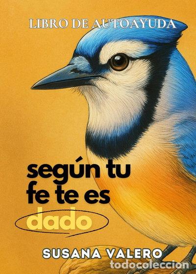 books: Seg&uacute;n tu fe te es dado- 9798335949552