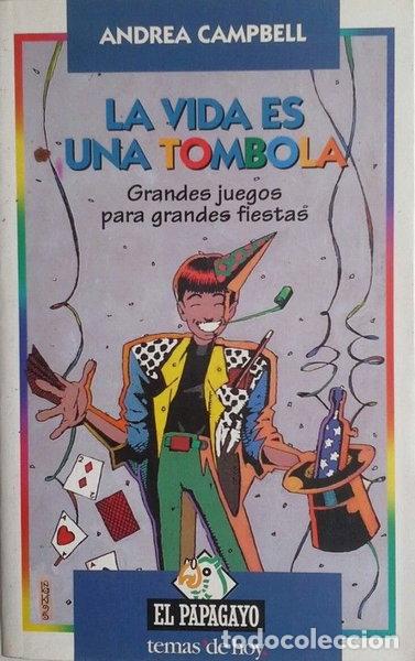 Libros: La vida es una t&oacute;mbola- 9788478805402