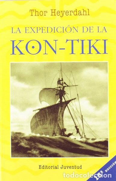 Libros: La expedici&oacute;n de la Kon-Tiki- 9788426107480