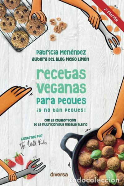 Libros: Recetas veganas para peques &iexcl;y no tan peques!- 9788418087004