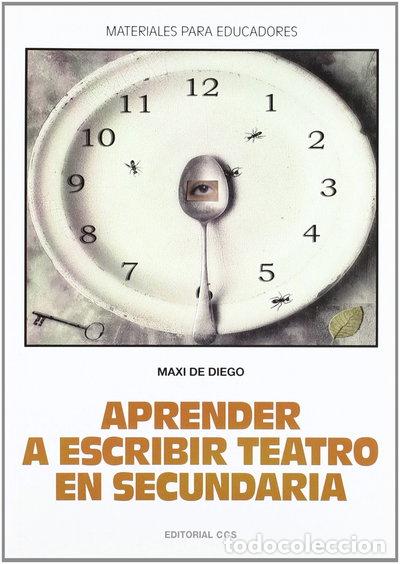 Libros: Aprender a escribir teatro en secundaria- 9788483167939