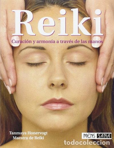 Libros: Reiki: curaci&oacute;n y armon&iacute;a a trav&eacute;s de las manos- 9788434230033