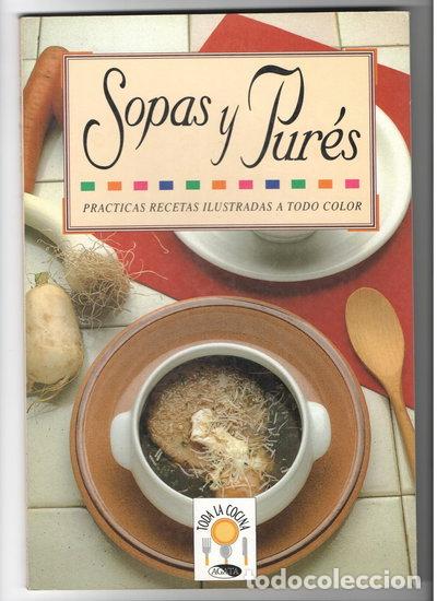 Libros: Sopas y Pur&eacute;s- 9788482380452