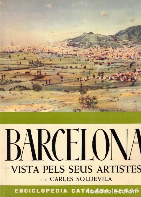 B&uuml;cher: Barcelona vista pels seus artistes - Soldevila, Carles