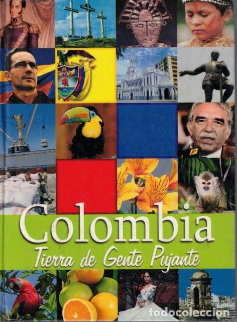 Libros: COLOMBIA TIERRA DE ESPERANZA. TIERRA DE GENTE PUJANTE - GRUPO CULTURAL DE COLOMBIA