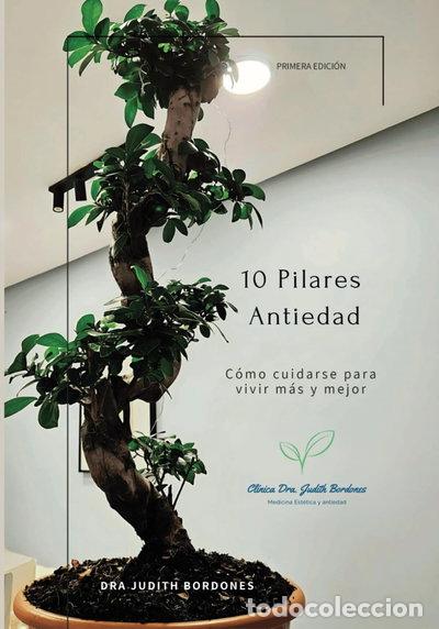 B&uuml;cher: 10 Pilares Antiedad: C&oacute;mo cuidarse para vivir m&aacute;s y mejor- 9798336114553