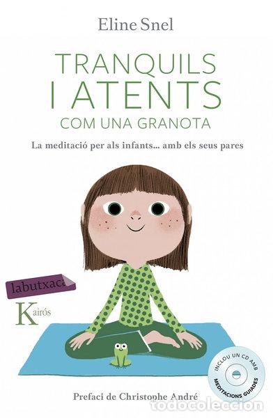 B&uuml;cher: Tranquils i atents com una granota- 9788416334483