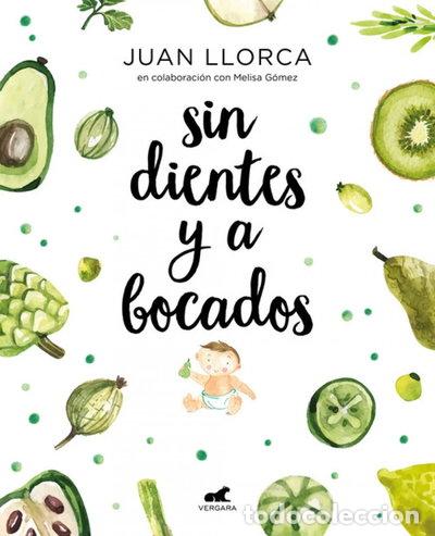 Libros: Sin dientes y a bocados- 9788416076888