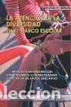 Libros: La atenci&oacute;n a la diversidad en el marco escolar- 9788498239171