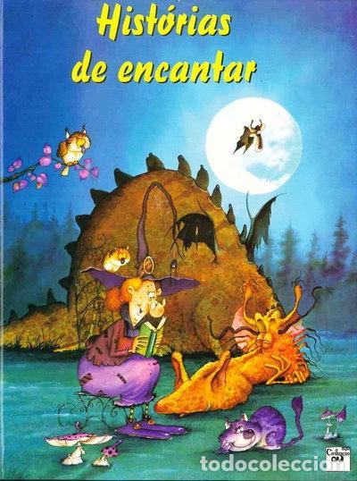 Libros: Hist&oacute;rias de encantar- 9789722617598