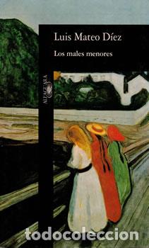 Libri di seconda mano: Los males menores - Luis Mateo D&iacute;ez