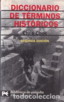 Libri di seconda mano: Diccionario de t&eacute;rminos hist&oacute;ricos - Chris Cook