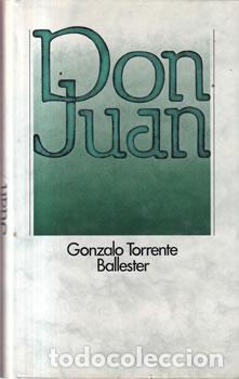 Libri di seconda mano: Don Juan - Gonzalo Torrente Ballester