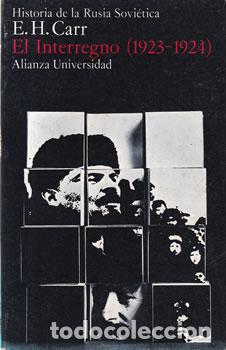 books: Historia de la Rusia Sovi&eacute;tica. El Interregno (1923-1924) - E. H. Carr