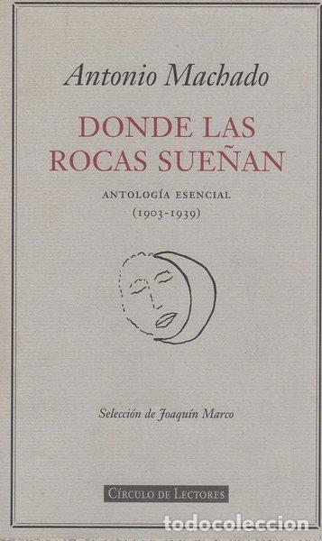 Livros em segunda m&atilde;o: Donde las rocas sue&ntilde;an: antolog&iacute;a esencial (1903-1939)- 9788422675723