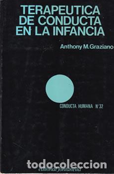 books: Terapeutica de conducta en la infancia - Anthony M. Graziano