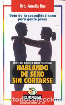 books: Hablando de sexo sin cortarse - Dra. Amelia Rus