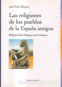 books: Las religiones de los pueblos de la Espa&ntilde;a antigua - Jos&eacute; Mar&iacute;a Blazquez