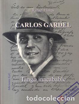books: Carlos Gardel - Rafael Flores
