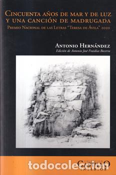 books: Cincuenta a&ntilde;os de mar y de luz y una canci&oacute;n de madrugada - Antonio Hern&aacute;ndez
