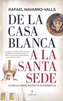 books: De la Casa Blanca a la Santa Sede - Rafael Navarro-Valls