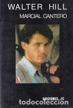 Livros em segunda m&atilde;o: Walter Hill - Marcial Cantero