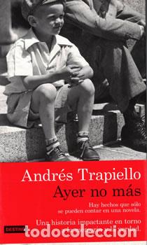books: Ayer no m&aacute;s - Andr&eacute;s Trapiello