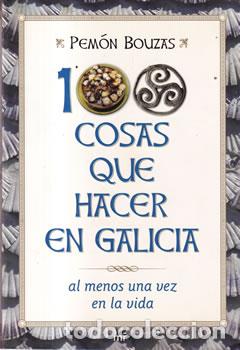 Libri di seconda mano: 100 cosas que hacer en Galicia - Pem&oacute;n Bouzas