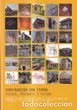 books: Construcci&oacute;n con tierra. Pasado, presente y futuro - F&eacute;liz Jov&eacute; Sandoval / Jos&eacute; Luis S&aacute;inz Guerra (c
