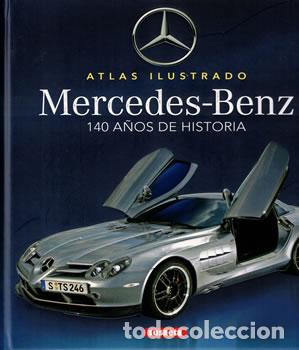 books: Atlas ilustrado: Mercedes-Benz. 140 a&ntilde;os de historia - VV.AA