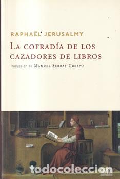 books: La cofrad&iacute;a de los cazadores de libros - Rapha&euml;l Jerusalmy