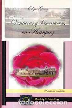 books: Venturas y desventuras en Aranjuez - Olga Gong