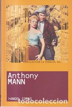 books: Anthony Mann - &Aacute;ngel Comas