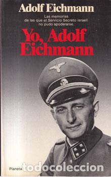 Libros: Yo, Adolf Eichmann - Adolf Eichmann