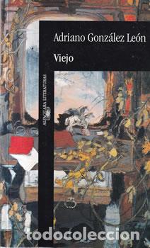 Libri di seconda mano: Viejo - Adriano Gonz&aacute;lez Le&oacute;n