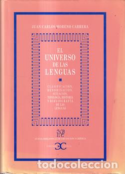 Libri di seconda mano: El universo de las lenguas - Juan Carlos Moreno Cabrera