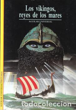B&uuml;cher: Los vikingos, reyes de los mares - Yves Cohat