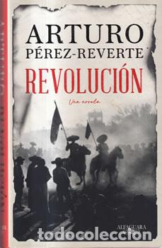Libri di seconda mano: Revoluci&oacute;n - Arturo P&eacute;rez-Reverte