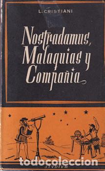 Libri di seconda mano: Nostradamus, Malaqu&iacute;as y Compa&ntilde;&iacute;a - L. Cristiani