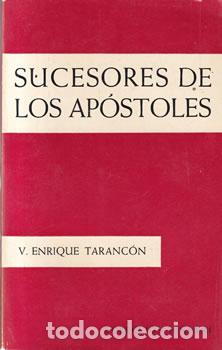 Libri di seconda mano: Sucesores de los ap&oacute;stoles - V. Enrique Taranc&oacute;n